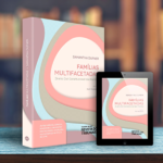 Famílias Multifacetadas – Os Desafios das Famílias LGBTQIA+