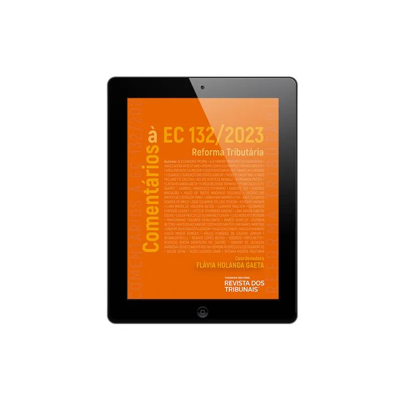 Tablet com a acapa do E-Book Comentários à EC 132/2023 - 1 Edição da Livraria RT