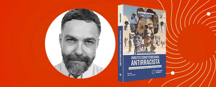 Imagem do autor do livro Direito Constitucional Antirracista, Paulo Scott, com uma foto em preto e branco de seu rosto sorridente ao lado da capa do livro, que aborda direitos constitucionais e questões antirracistas.