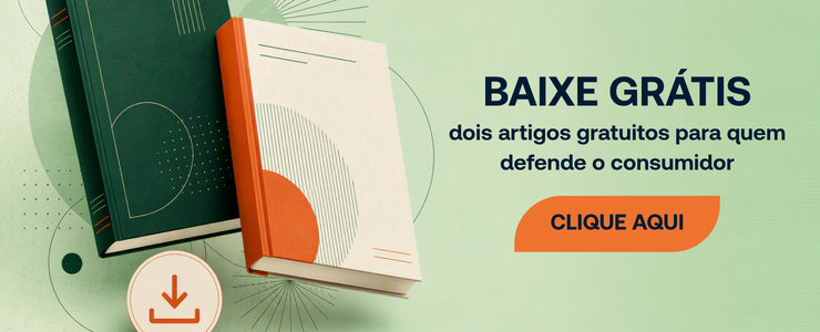 Mês do Cliente: dois artigos gratuitos sobre a proteção do consumidor