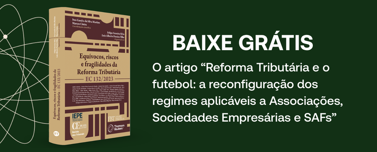 Material gratuito para download: Reforma Tributária e o Futebol